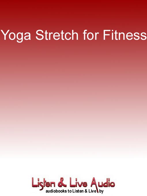 Détails du titre pour Yoga Stretch for Fitness par Beth Shaw - Liste d'attente